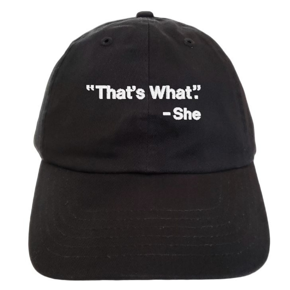 Thats what she said Hat